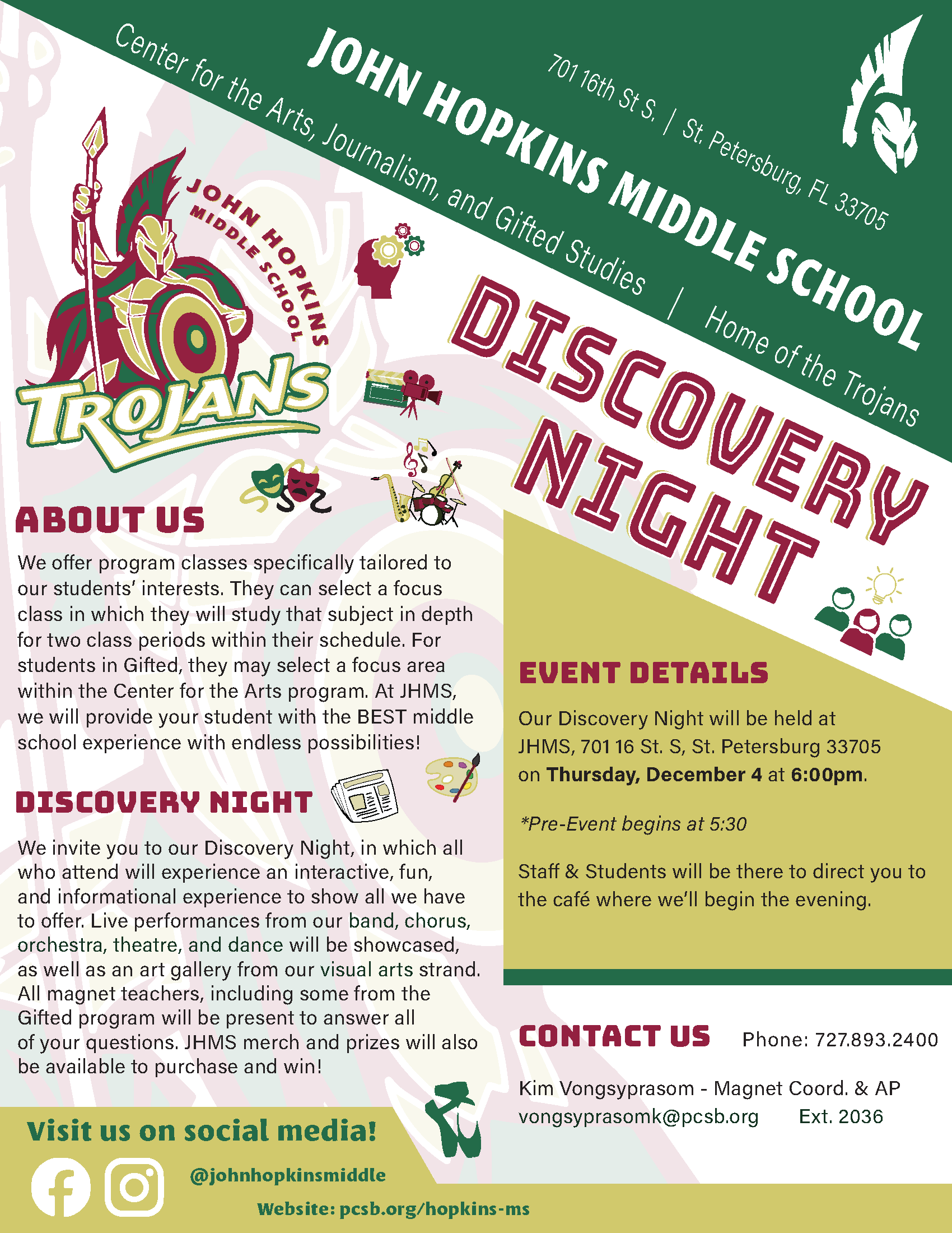 John Hopkins Middle School, Center for Arts, Journalism & Gifted Studies. Discovery Night on Thursday, Dec 4 @ 6:00 PM